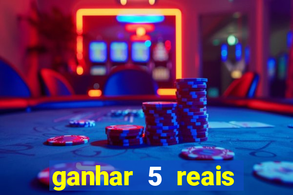 ganhar 5 reais agora pix